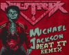 MJ-Beat It (Mutrix Remix