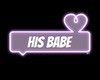 His Babe Animated Sign