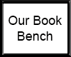 Our Book Bench Poseless