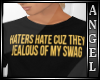 ~A~Haters T/Shirt