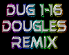 DOUGLES rmx