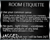 Room etiquette