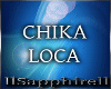 [S] Chika Loca-REMIX