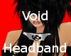 Void Village Headband