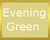 Evening Green