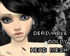 [P] dolly head