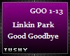 LinkinPark GoodGoodbye