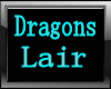 Dragons Lair