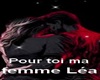 Pour toi ma femme Léa