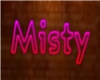 Misty sign