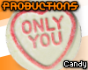 pro. Candy Only You