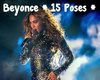 Beyonce * 15 * Poses