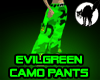 Evilgreen Camo pants (F)
