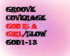 god is a girl- slow