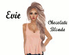 Evie - Chocolate Blonde
