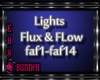 !M! Lights Flux and Flow