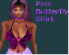 Pink Butterfly Shirt