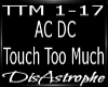 Touch Too Much