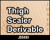 Thigh Scaler