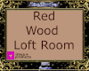 Red Wood Loft Room