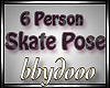 6 Person Skate Pose 