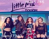 Little Mix "Touch"