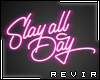 R║ Slay All Day Neon