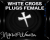 !NW WHITE CROSS PLUG F