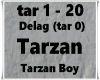 Tarzan - Tarzan Boy