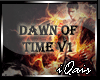 Dawn Of Time v1