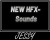 NEW HFX-  Sounds