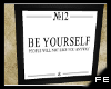 FE be yourself frame