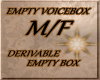 EMPTY VOICEBOX M/F