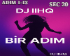 DJ IIHQ Bir Adim
