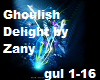 Ghoulish Delight by Zany