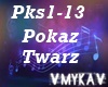 POKAZ TWARZ