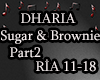 DHARIA - Sugar PRT2