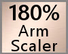 180% Arm Scaler F A