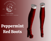 Peppermint  Red Boots