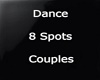 Dance 8 Spots