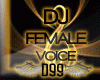 Voice Dj Female