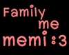 *B Family me memi