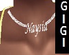 Custom Chain Naysia