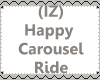 (IZ) Happy Carousel Ride