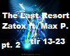 The Last Resort  Zatox