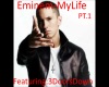 Eminem-My Life-Pt 1