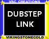 DUBSTEP LINK
