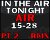 In the Air tonight pt 2