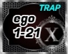 Ego Death - Trap