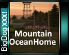 [BD]MountainOceanHome